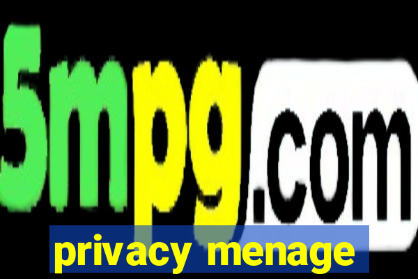 privacy menage